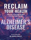 RECLAIM YOUR HEALTH - ALZHEIMER'S DISEASE