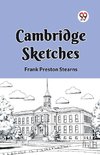 CAMBRIDGE SKETCHES