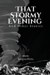 That Stormy Evening and Other Stories