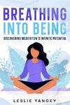 Breathing Into Being