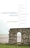 Structuring Spaces