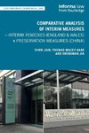 Comparative Analysis of Interim Measures - Interim Remedies (England & Wales) v Preservation Measures (China)