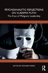 Psychoanalytic Reflections on Vladimir Putin