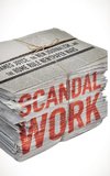 Scandal Work