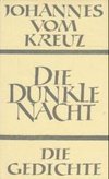 Sämtliche Werke / Die dunkle Nacht / Die Gedichte