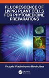 Fluorescence of Living Plant Cells for Phytomedicine Preparations