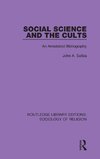 Social Science and the Cults