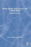 Health Equity, Social Justice and Human Rights