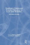 Handbook of Adolescent Transition Education for Youth with Disabilities