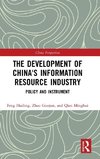 The Development of China's Information Resource Industry