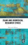 Islam and Biomedical Research Ethics