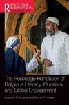 The Routledge Handbook of Religious Literacy, Pluralism, and Global Engagement