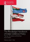 The Routledge Handbook of Indian Defence Policy