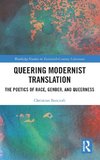 Queering Modernist Translation