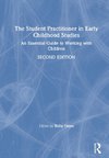 The Student Practitioner in Early Childhood Studies