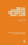 The U.S. Accounting Profession in the 1890s and Early 1900s