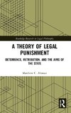 A Theory of Legal Punishment