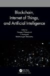 Blockchain, Internet of Things, and Artificial Intelligence