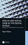 Health and Social Care in the Digital World