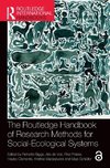 The Routledge Handbook of Research Methods for Social-Ecological Systems