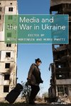 Media and the War in Ukraine