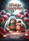 Tierische Liebesgrüße