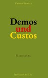 Demos und Custos