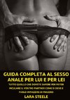 Guida completa al Sesso Anale per Lui e per Lei