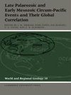 Late Palaeozoic and Early Mesozoic Circum-Pacific Events and Their Global Correlation