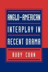 Anglo-American Interplay in Recent Drama