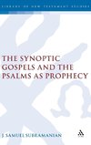 The Synoptic Gospels and the Psalms as Prophecy