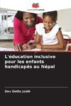 L'éducation inclusive pour les enfants handicapés au Népal