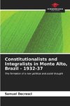 Constitutionalists and Integralists in Monte Alto, Brazil - 1932-37