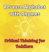 Reverse Alphabet with Rhymes