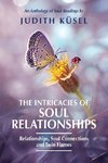 The Intricacies of Soul Relationships