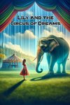 Lily and the Circus of Dreams