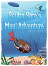 Scuba Sara's Maui Adventure