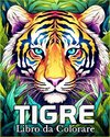 Tigre Libro da Colorare