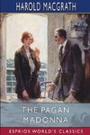 The Pagan Madonna (Esprios Classics)