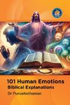 101 Human Emotions; Biblical Explanations