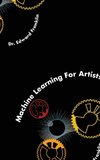 Machine Learning for Artists