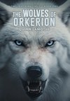 The Wolves of Orkerion