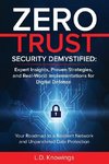 ZERO TRUST SECURITY DEMYSTIFIED