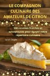 LE COMPAGNON CULINAIRE DES AMATEURS DE CITRON