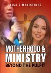 Motherhood and Ministry