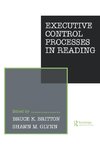 Executive Control Processes in Reading