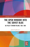 The Open Window into the Soviet Bloc