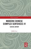 Modern Chinese Complex Sentences IV