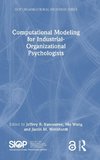 Computational Modeling for Industrial-Organizational Psychologists