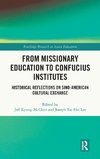 From Missionary Education to Confucius Institutes